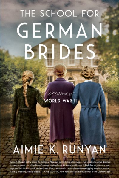 The School for German Brides: A Novel of World War II cover
