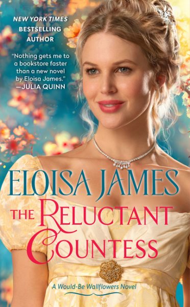 The Reluctant Countess: A Would-Be Wallflowers Novel (Would-Be Wallflowers, 2) cover