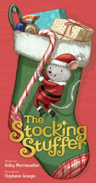 The Stocking Stuffer: A Christmas Holiday Book for Kids cover