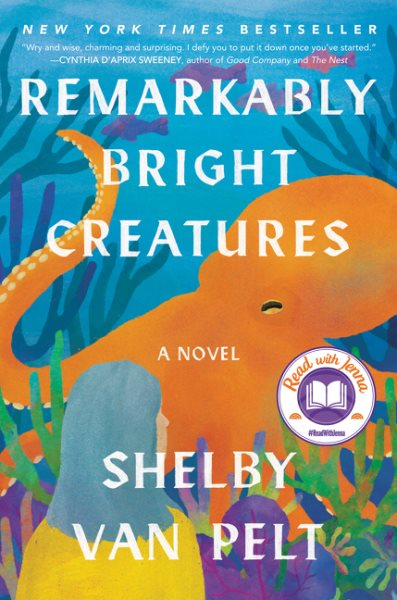 Remarkably Bright Creatures: A Novel cover