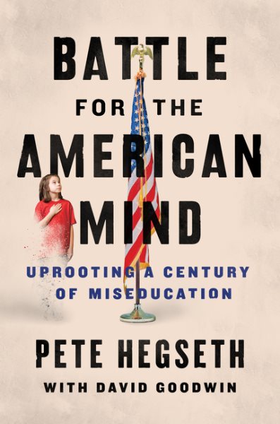 Battle for the American Mind: Uprooting a Century of Miseducation cover