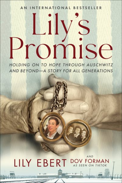Lily's Promise: Holding On to Hope Through Auschwitz and Beyond―A Story for All Generations cover