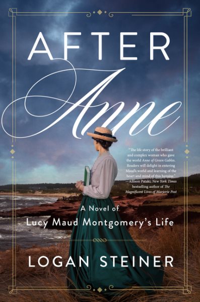 After Anne: A Novel of Lucy Maud Montgomery's Life cover