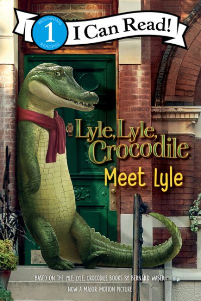 Lyle, Lyle, Crocodile: Meet Lyle (I Can Read Level 1) cover