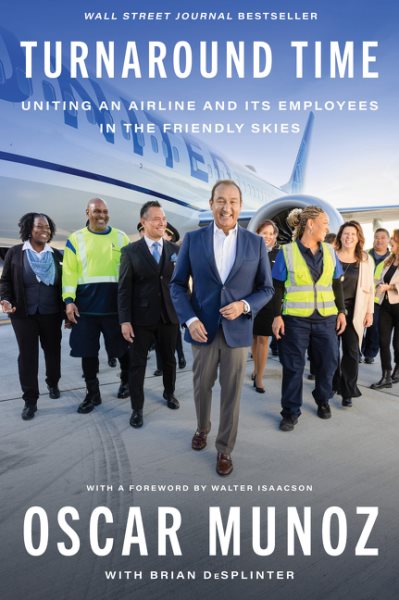 Turnaround Time: Uniting an Airline and Its Employees in the Friendly Skies cover
