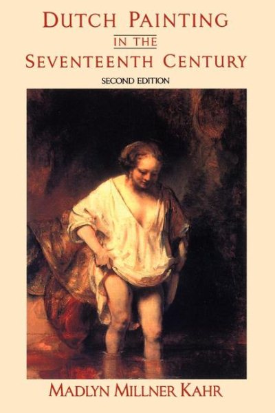 Dutch Painting In The Seventeenth Century: Second Edition cover