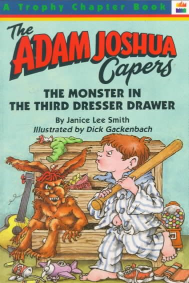 The Monster in the Third Dresser Drawer: and Other Stories about Adam Joshua (Art for Children Series) cover