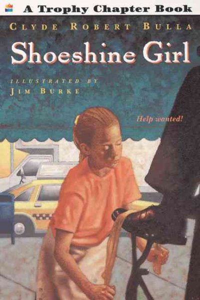Shoeshine Girl (Rise and Shine) (Trophy Chapter Books (Paperback)) cover