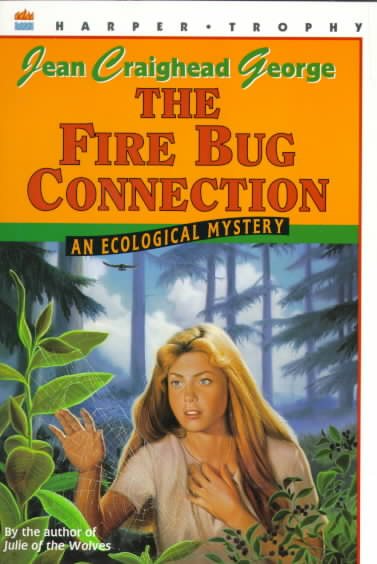 Fire Bug Connection, The (Eco Mystery) cover