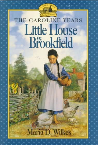 Little House in Brookfield (Little House: the Brookfield Years) cover