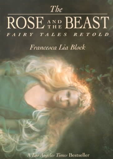 The Rose and The Beast: Fairy Tales Retold cover