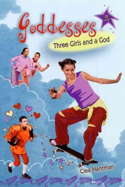Three Girls and a God (Goddesses, No. 2) cover