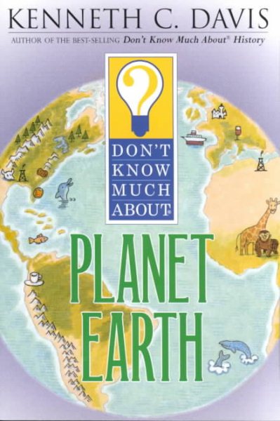 Don't Know Much About Planet Earth cover