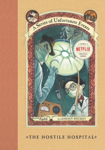 The Hostile Hospital (A Series of Unfortunate Events #8) cover