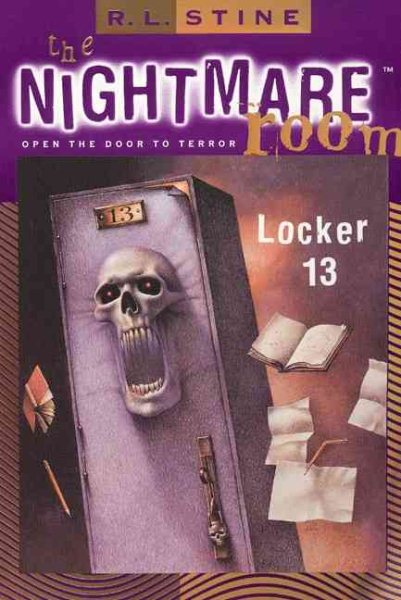 Locker 13 (The Nightmare Room) (Nightmare Room, 2)