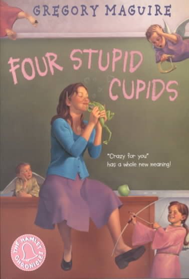Four Stupid Cupids (Hamlet Chronicles) cover