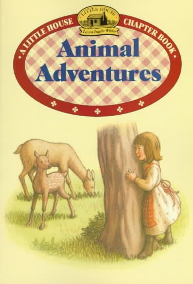 Animal Adventures (Little House Chapter Books) (Little House Chapter Book, 3) cover