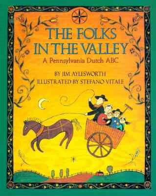 Folks in the Valley : A Pennsylvania Dutch ABC (Trophy Picture Books) cover
