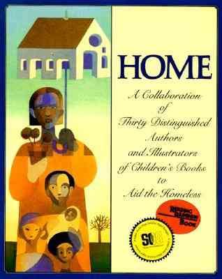 Home: A Collaboration of Thirty Authors & Illustrators (Reading Rainbow Books) cover