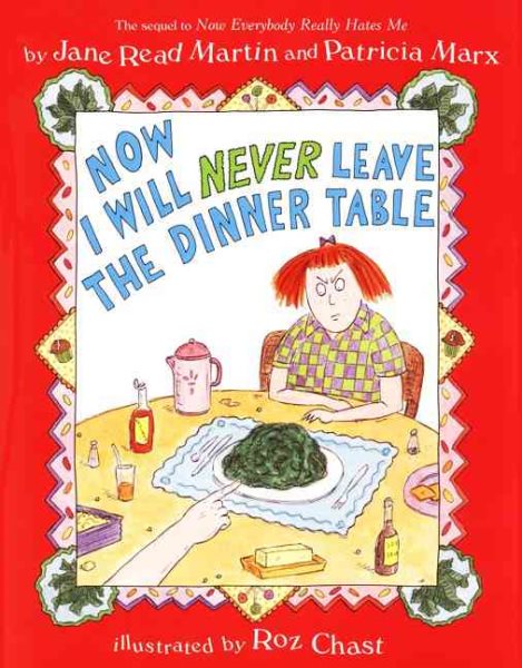 Now I Will Never Leave the Dinner Table (Trophy Picture Books) cover