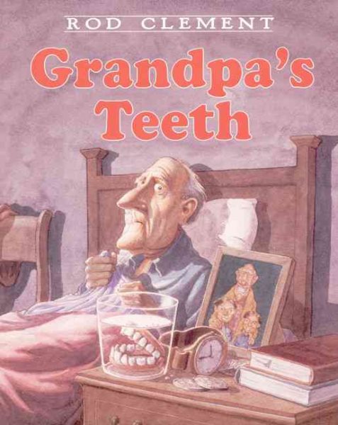 Grandpa's Teeth (Trophy Picture Books (Paperback)) cover