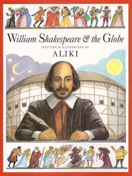 William Shakespeare & the Globe (Trophy Picture Books (Paperback)) cover
