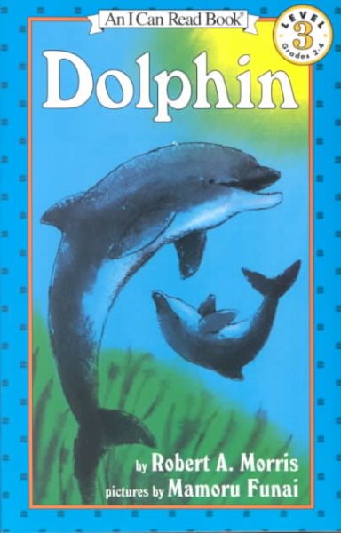 Dolphin (I Can Read Level 3) cover