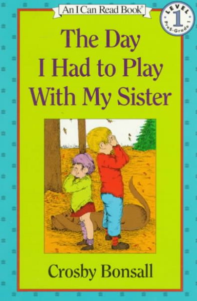 Day I Had To Play W/my Sist Pb (Early I Can Read)