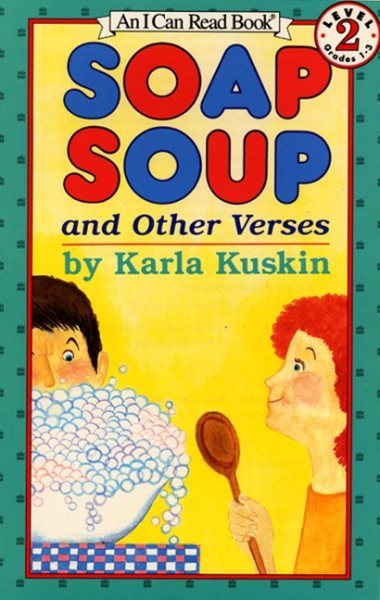 Soap Soup: and Other Verses (I Can Read Book 2) cover