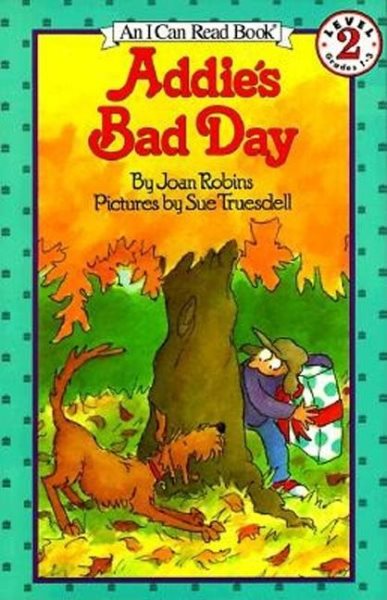 Addie's Bad Day (I Can Read Level 2) cover