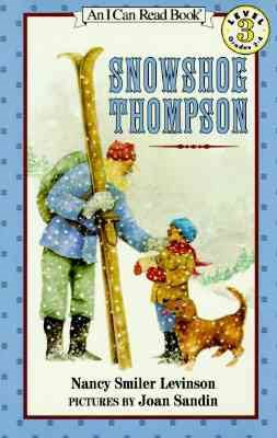 Snowshoe Thompson (Rise and Shine) (I Can Read Level 3) cover