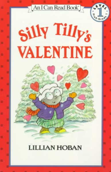 Silly Tilly's Valentine (I Can Read Level 1) cover