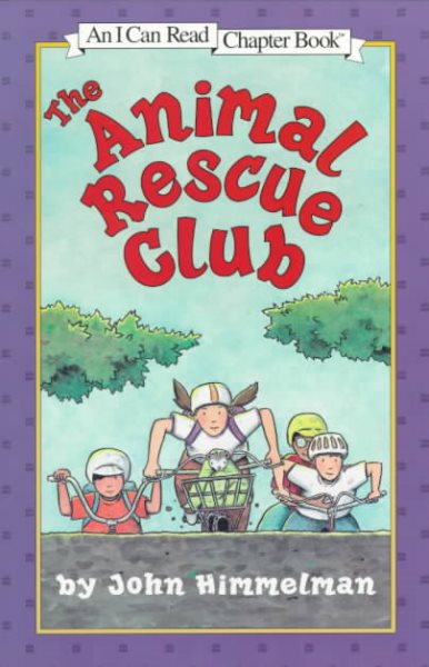 The Animal Rescue Club (I Can Read Level 4) cover