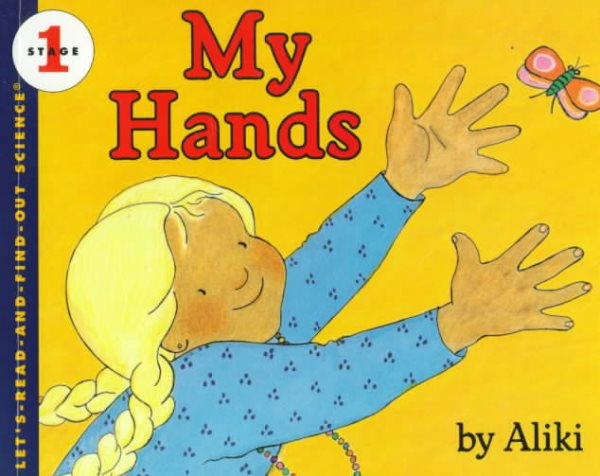 My Hands (Let's-Read-and-Find-Out Science) cover