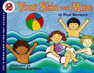 Your Skin and Mine: Revised Edition (Let's-Read-and-Find-Out Science 2) cover