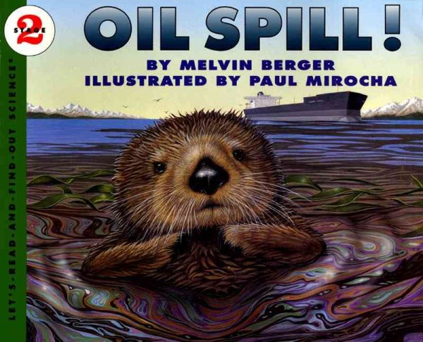Oil Spill! (Let's-Read-and-Find-Out Science) cover