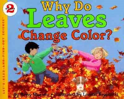 Why Do Leaves Change Color? (Let's-Read-and-Find-Out Science, Stage 2) cover