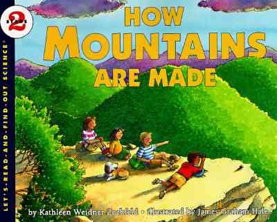 How Mountains Are Made (Let's-Read-and-Find-Out Science 2) cover