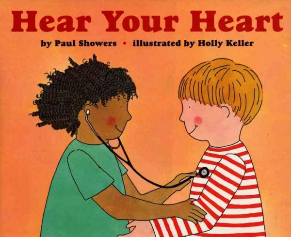 Hear Your Heart: Let's Read and Find Out Science - Stage 2 (Let's-Read-and-Find-Out Science 2) cover