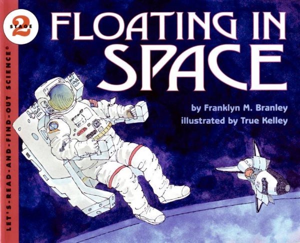 Floating in Space (Let's-Read-and-Find-Out Science 2) cover
