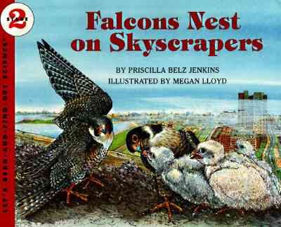 Falcons Nest on Skyscrapers (Let's-Read-and-Find-Out Science 2) cover