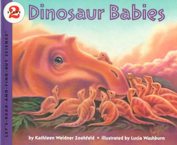 Dinosaur Babies (Let's-Read-and-Find-Out Science 2) cover