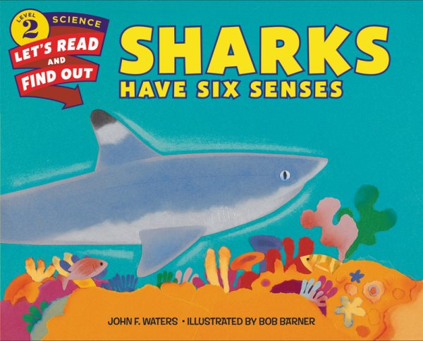 Sharks Have Six Senses (Let's-Read-and-Find-Out Science 2) cover