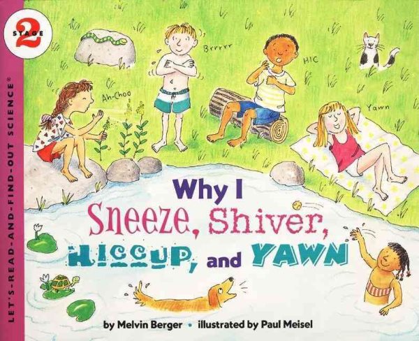 Why I Sneeze, Shiver, Hiccup, & Yawn (Let's-Read-and-Find-Out Science 2) cover