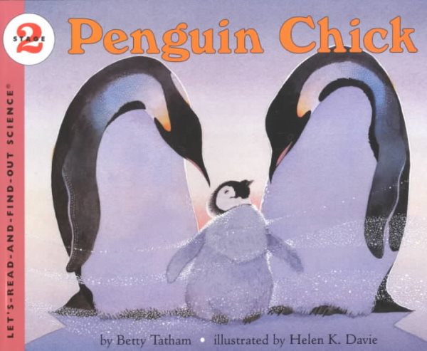 Penguin Chick (Let's-Read-and-Find-Out Science)