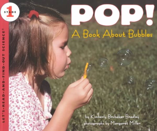 Pop! A Book About Bubbles (Let's-Read-and-Find-Out Science, Stage 1) cover