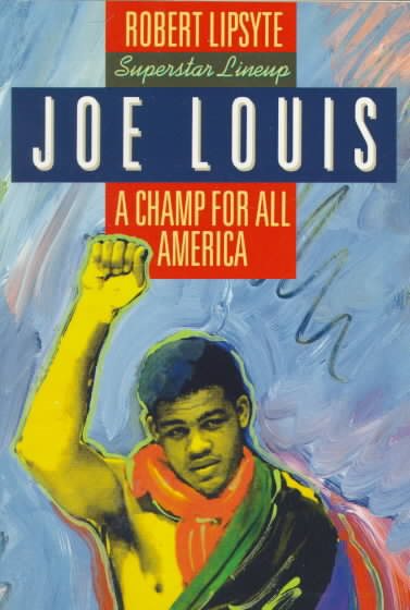 Joe Louis: A Champ for All America (Superstar Lineup) cover