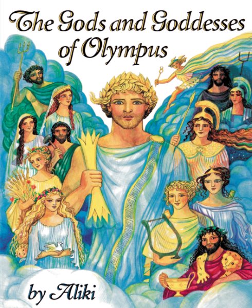 The Gods and Goddesses of Olympus (Trophy Picture Books (Paperback)) cover
