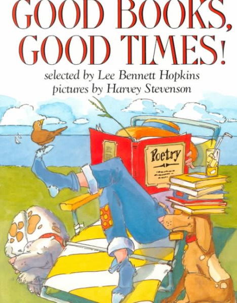 Good Books, Good Times! (Trophy Picture Books (Paperback)) cover