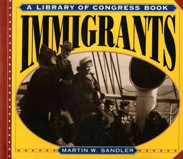 Immigrants: A Library of Congress Book cover